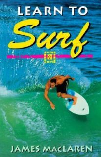 Learn to Surf by James MacLaren 1997, Paperback