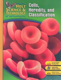 Holt Science and Technology Cells, Heredity, and Classification 2007 