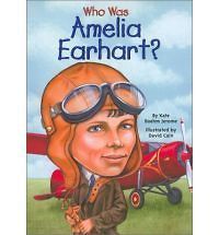 Who Was Amelia Earhart? by Kate Boehm Jerome NEW