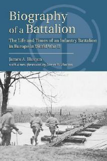   in Europe in World War II by James A. Huston 2004, Paperback