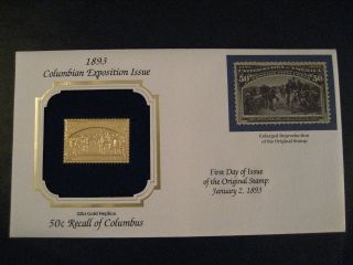 22 kt GOLD REPLICA 50 CENTS RECALL OF COLUMBUS FIRST DAY ISSUE JANUARY 