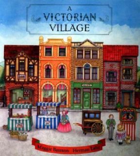 Victorian Village by Herman Lelie, Maggie Bateson and Margaret 