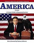 The Daily Show with Jon Stewart Presents America A Citizens Guide to 