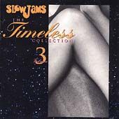 Slow Jams The Timeless Collection, Vol. 3 CD, May 1995, The Right 