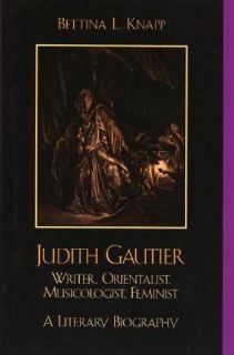 Judith Gautier Writer, Orientalist, Musicologist, Feminist by Bettina 