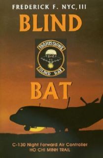 Bind Bat C 130 Night Forward Air Controller on the Ho Chi Minh Trail 