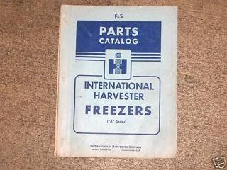 International Harvester A7 A12 A15 A16 A19 freezer parts manual