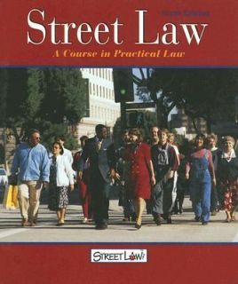 Street Law A Course in Practical Law by Lee P. Arbetman 1999 