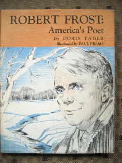 ROBERT FROST AMERICAS POET,BY DORIS FABER,1964,HCDJ,BIOGRAPHY POETRY 