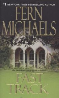 Fast Track (The Sisterhood Rules of the Game, Book 3) Fern Michaels