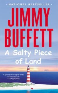 Salty Piece of Land by Jimmy Buffett 2006, Paperback