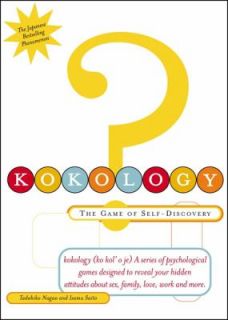 Kokology The Game of Self Discovery by Isamu Saito and Tadahiko Nagao 