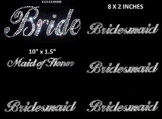 LOT OF 5 RHINESTONE (1 BRIDE) (1 MAID OH HONOR) (3 BRIDESMAID) IRON ON 