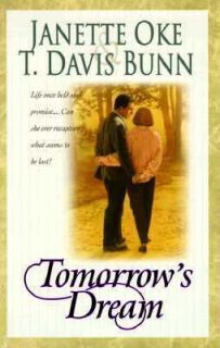 Tomorrows Dream by Janette Oke and T. Davis Bunn 1998, Hardcover 
