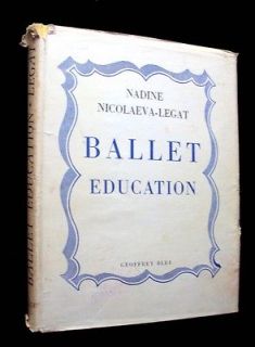1947 BALLET EDUCATION Russian Nadine Nicolaeva Legat Technical 