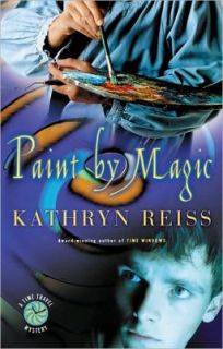 Paint by Magic by Kathryn Reiss (2003, P