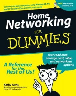 Home Networking for Dummies by Kathy Ivens 2001, Paperback