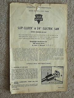KEEN KUTTER 6 1/4 ELECTRIC SAW KK 247   1957 Operating Instructions 