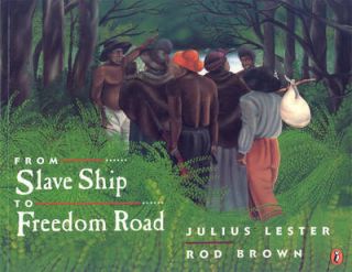 julius lester from slave ship to freedom road book  4 20 