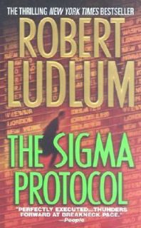 The Sigma Protocol by Robert Ludlum 2002, Paperback
