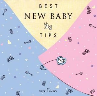 Best New Baby Tips by Vicki Lansky 2001, Paperback