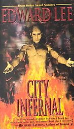 City Infernal by Edward Lee 2002, Paperback