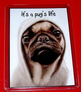 Its a Pugs Life Pug Dog Thug Life Homeless Dog Funny Fridge Magnet