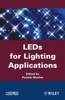 LED for Lighting Applications by Patrick Mottier 2009, Hardcover 
