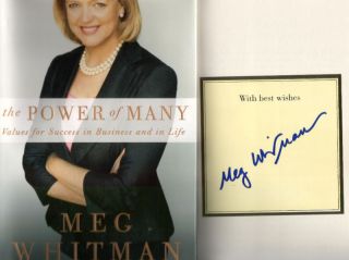 POWER OF MANY  CEO/CA GOV NOM MEG WHITMAN SIGNED AS NEW CONDITION