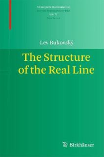 The Structure of the Real Line by Lev BukovskÃœ, Lev and Bukovsk 