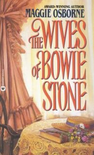 The Wives of Bowie Stone by Maggie Osborne 1994, Paperback, Reprint 