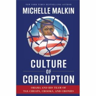   Cheats, Crooks, and Cronies by Michelle Malkin 2009, Hardcover