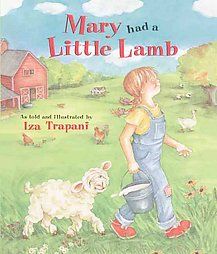 Mary Had a Little Lamb by Iza Trapani 2003, Paperback