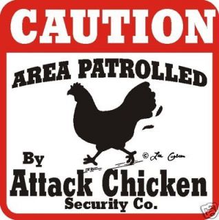 caution attack chicken sign many bird farm animals time left