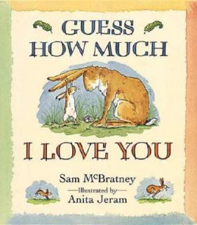 Guess How Much I Love You by Sam McBratney 1995, Hardcover