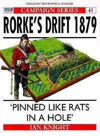 rorke s drift 1879 pinned like rats in a hole
