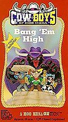 Boys of Moo Mesa   Bang Em High VHS, 1994