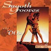 Smooth Grooves The 60s, Vol. 2 Mid 60s CD, Jan 1997, Rhino Label 