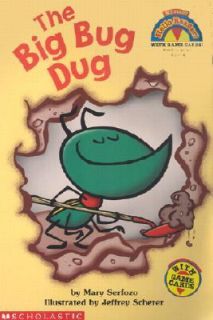 The Big Bug Dug by Mary Serfozo 2002, Paperback