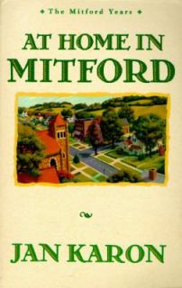 At Home in Mitford Bk. 1 by Jan Karon 2003, Paperback Mixed Media 