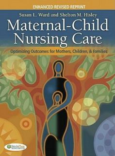 Maternal Child Nursing Care Optimizing Outcomes for Mothers, Children 