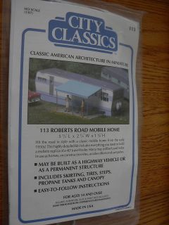 City Classics HO #113 (113 Roberts Road Mobile Home) Kit form not 