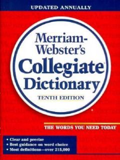Merriam Websters Collegiate Dictionary by Inc. Staff Merriam Webster 