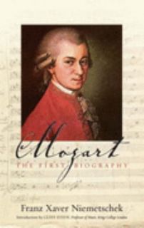 Mozart  The First Biography by Niemetschek (2006, Hardcover)