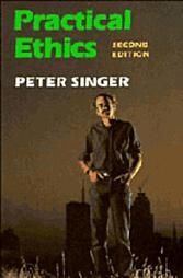 Practical Ethics by Peter Singer 1993, Paperback