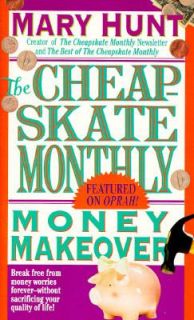 Cheapskate Monthly Money Makeover by Mary Hunt 1995, Paperback