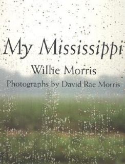 My Mississippi by Willie Morris (2000, H