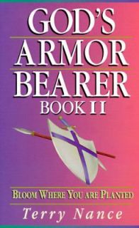 Gods Armor Bearer Bk. 2 by Terry Nance 1999, Paperback