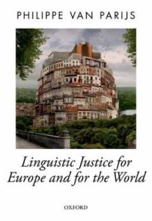   Europe and for the World by Philippe Van Parijs 2011, Hardcover