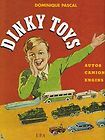 dinky toys cars trucks vehicles book by d pascal buy